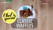 CLASSIC WAFFLES_ BREAKFAST RECIPE_ CHEF’S SPECIAL _ GOODTiMES