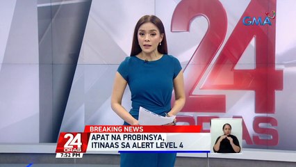 4 na lalawigan sa bansa, isasailalim sa Alert Level 4 | 24 Oras
