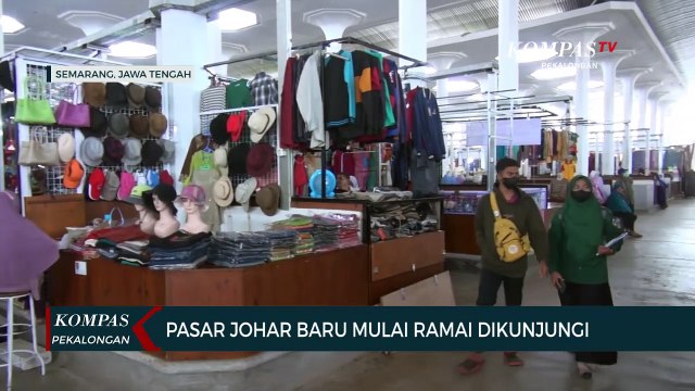 Pasar Johar Baru, Mulai Ramai Dikunjungi Pembeli