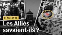 72 ans de la libération d’Auschwitz : que savaient les Alliés de la Shoah ? - Flashback