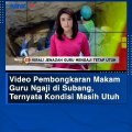 Viral !! 17th dikubur jasad guru ngaji ini masih utuh dan wangi