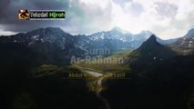 Surah Ar-Rahman | Abdul Wahab Tahir Latif | Teknisi Hijrah
