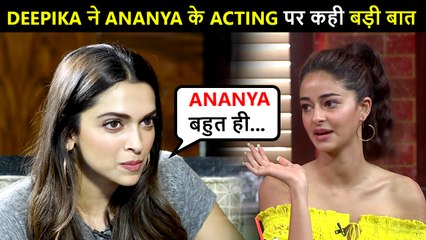 Deepika Padukone Has This To Say On Ananya's Acting Skills | Gehraiyaan Trailer Launch
