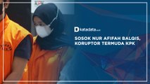 Sosok Nur Afifah Balqis, Koruptor Termuda KPK | Katadata Indonesia