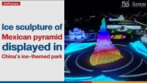 Ice sculpture of Mexican pyramid displayed in China's ice-themed park | The Nation Thailand