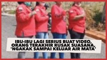 Ibu-ibu Lagi Serius Buat Video, Orang Terakhir Rusak Suasana