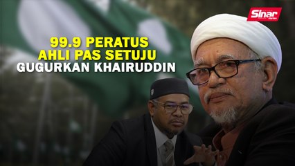 99.9 peratus ahli Pas setuju gugurkan Khairuddin     
