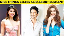 Celebrities And The Nicest Things They Have Said About Sushant Singh Rajput