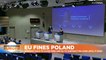 EU sends formal request to Poland for payment of daily €1 million fine