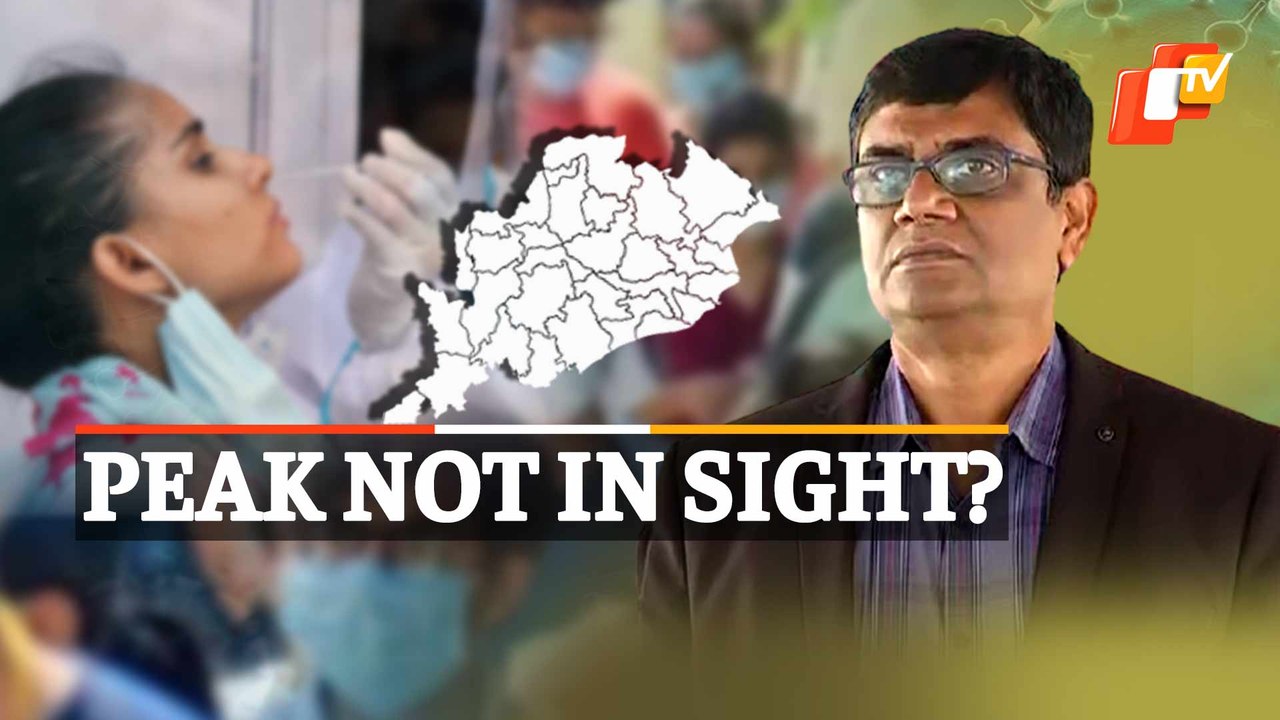 Odisha Showing Downtrend, But Peak Not In Sight Yet, Hints Top Health Official