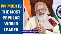 PM Modi tops list of most popular world leaders with 71% rating; leaves Biden behind | Oneindia News