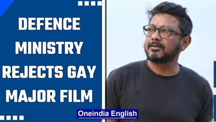 The Defence Ministry rejects script based on gay major, Onir reacts | OneIndia News