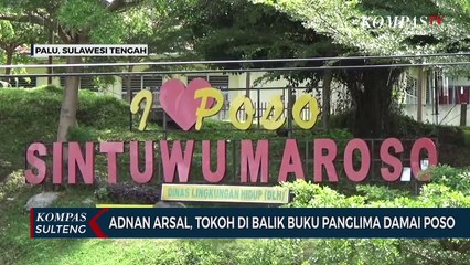 Adnan Arsal, Tokoh di Balik Buku Panglima Damai Poso