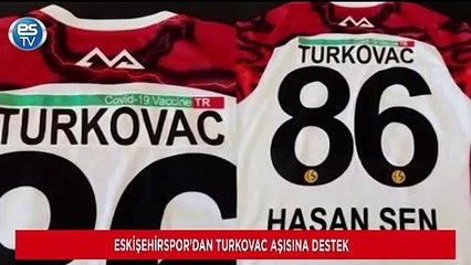 Eskişehirspor’dan Turkovac aşısına destek