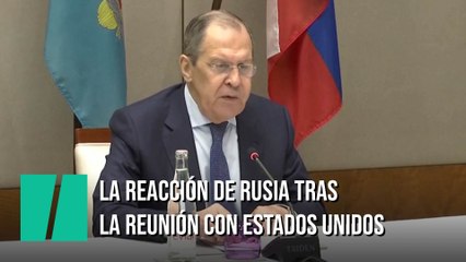 Sergei Lavrov, ministro de Exteriores ruso, tras la reunión con Estados Unidos: "Estamos esperando una respuesta a nuestras sugerencias"