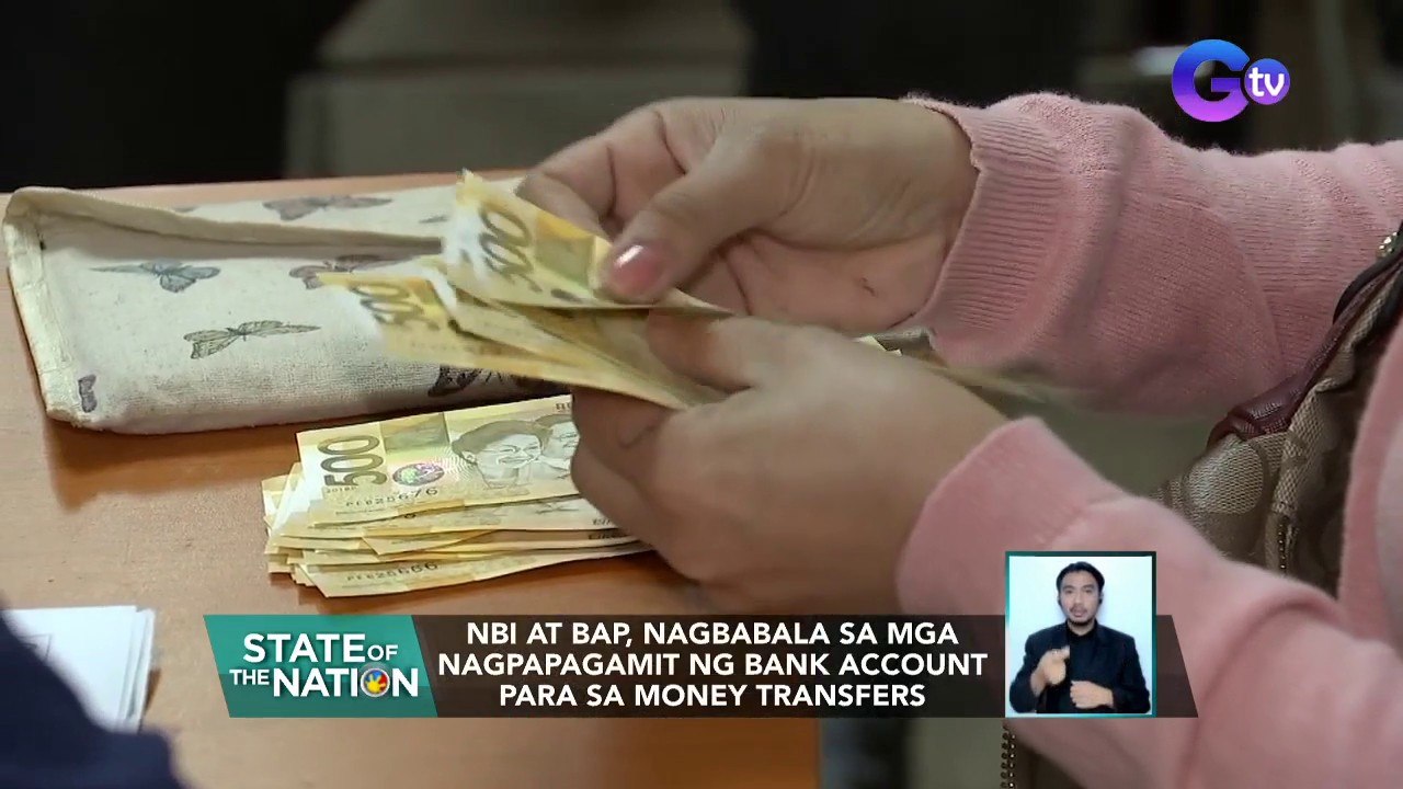 NBI AT BAP, nagbabala sa mga nagpapagamit ng bank account para sa money transfers | SONA