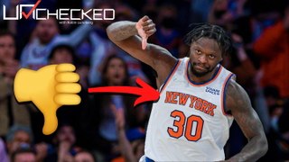 Julius Randle Gets a Thumbs Down From Knicks Fans: Unchecked