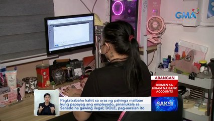 Pagtatrabaho kahit sa oras ng pahinga maliban kung papayag ang empleyado, pinanukala sa Senado na gawing ilegal; DOLE, pag-aaralan ito | Saksi