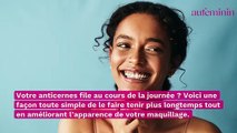 Maquillage : l’astuce infaillible pour faire tenir votre anticernes toute la journée