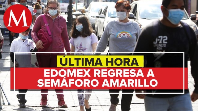 Edomex retrocede a semáforo amarillo ante incremento de casos de covid-19