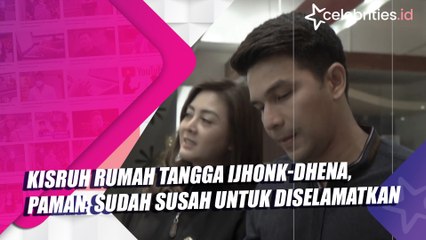 Kisruh Rumah Tangga Ijhonk-Dhena, Paman: Sudah Susah untuk Diselamatkan
