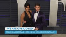 Jonas Baby! Nick Jonas and Priyanka Chopra Welcome First Baby Via Surrogate: 'We Are Overjoyed'