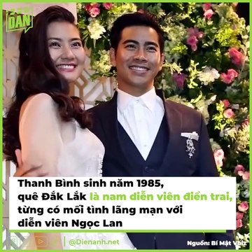 Đời tư sự nghiệp drama của diễn viên Thanh Bình - Chồng cũ Ngọc Lan | Điện Ảnh Net
