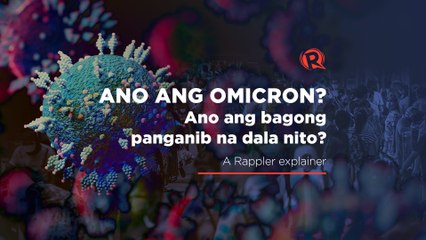 Ang panganib na dala ng Omicron