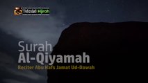Surah Al-Qiyamah | Surah Al-Waaqi'ah | Abu Hafs Jamat Ud-Dawah | Teknisi Hijrah