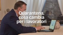 Quarantena, cosa cambia per i lavoratori