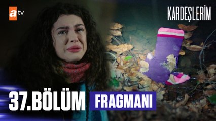 Kardeşlerim 37. Bölüm Fragmanı | Emel nerede?