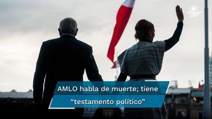 Con testamento político, AMLO asegura permanencia de la 4T