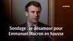 Sondage : le désamour pour Emmanuel Macron en hausse