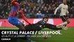Les buts et le débrief de Crystal Palace / Liverpool - Premier League (J23)