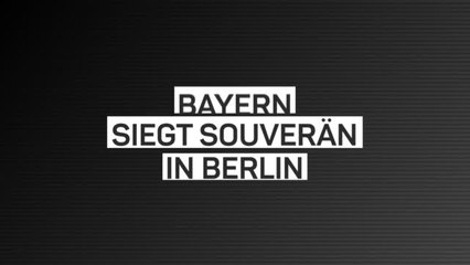 Download Video: Fakten-Report: Bayern mit klarem Sieg gegen Hertha