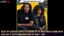Blue Ivy Carter Looks So Grown Up at NBA Finals Game with Dad Jay-Z, Gets Embarrassed By Him i - 1br