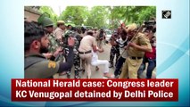 National Herald case: Congress leader KC Venugopal detained by Delhi Police