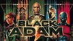 BLACK ADAM (2022) Bande Annonce VF