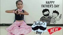 Father's Day Song, Mera Aasmaan hai Papa, fathers day special dance cover, father's day hindi song
