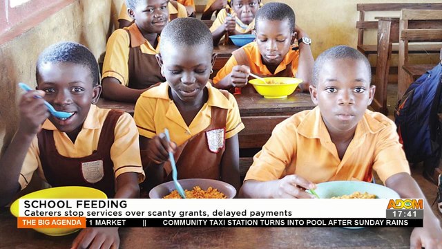 School Feeding: Caterers stop services over scanty grants, delayed payments – The Big Agenda on Adom TV (8-3-22)