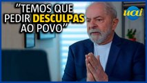 Lula sobre PT: 'Temos que pedir desculpas ao povo por ter errado'