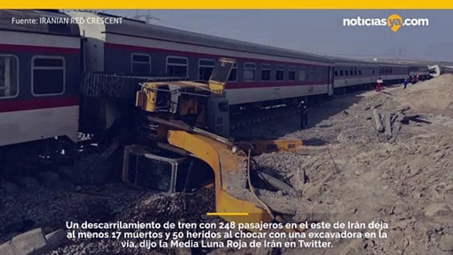 Descarrilamiento de tren en el este de Irán deja al menos 17 muertos y 50 heridos