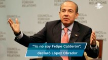 Felipe Calderón le responde a AMLO: 