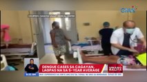 Dengue cases sa Cagayan, lagpas na sa 5-year average | UB