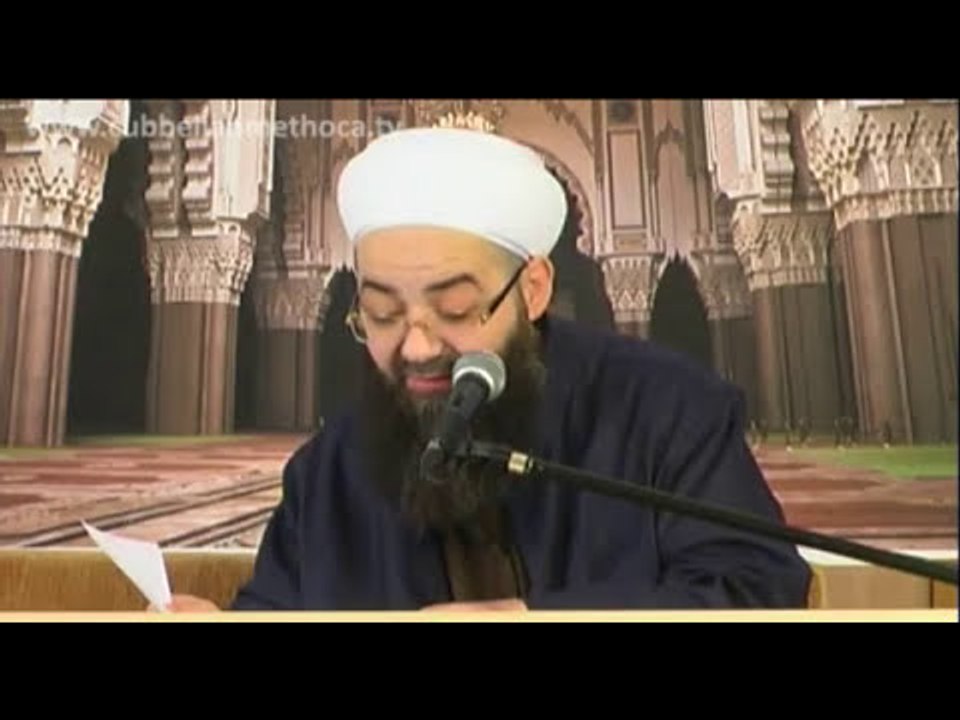 Cübbeli Ahmet Hoca Ahmet Yesevi Derneği Sohbeti 14.02.2010