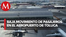 Sin despegar el movimiento de pasajeros en aeropuerto de Toluca; cayó 23.4%