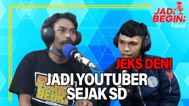 JEKS DENI ADA HUBUNGAN APA SAMA ADE LONDOK? | JADI BEGINI PODCAST #53