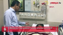 Manisa’da 7 kişi yedikleri tavuklu pilavdan zehirlendi