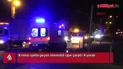 Kırmızı ışıkta geçen otomobil cipe çarptı: 4 yaralı
