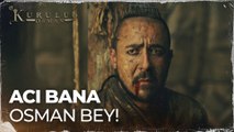 Cebe, Osman Bey'e yalvarıyor - Kuruluş Osman  97. Bölüm